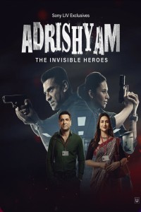 Adrishyam The Invisible Heroes (2024) Hindi Web Series