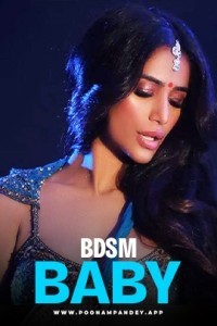 BDSM Baby (2024) Poonam Pandey Hindi Short Film