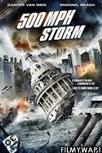 500 MPH Storm (2013) Hindi Dubbed