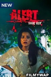 Alert code red (2022) Hindi Web Series