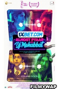 Almost Pyaar with DJ Mohabbat (2023) Hindi Movie