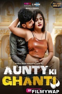 Aunty Ki Ghanti (2024) MoodX Hindi Unrated Webseries