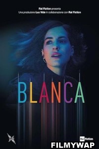 Blanca (2021) Hindi Web Series