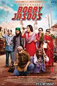 Bobby Jasoos (2014) Hindi Movie