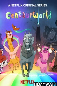 Centaurworld (2021) Season 2 Hindi Web Series