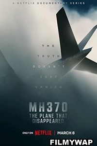 MH370 The Plane That Disappeared (2023) Hindi Web Series