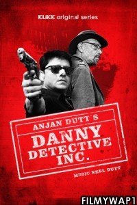 Danny Detective Inc (2021) Bengali Web Series