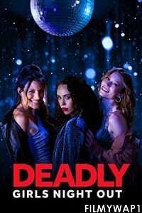 Deadly Girls Night Out (2021) Bengali Dubbed