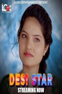 Desi Star (2024) LookEnt Hindi Unrated Web Series