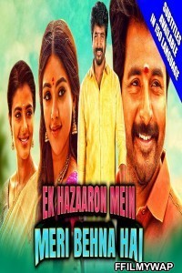 Ek Hazaaron Mein Meri Behna Hai (2021) Hindi Dubbed Movie