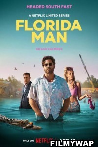 Florida Man (2023) Hindi Web Series