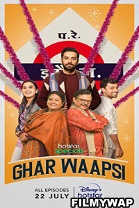 Ghar Waapsi (2022) Hindi Web Series