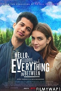 Hello Goodbye and Everything in Between (2022) Hindi Dubbed
