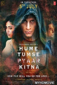 Hume Tumse Pyaar Kitna (2019) Bollywood Movie