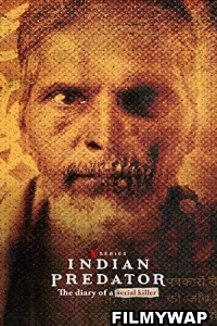 Indian Predator The Diary of a Serial Killer (2022) Hindi Web Series