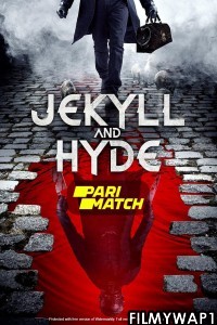 Jekyll and Hyde (2021) Bengali Dubbed