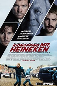 Kidnapping Mr Heineken (2015) Hindi Dubbed