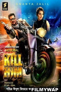 Kill Him (2023) Bengali Movie