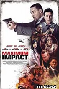 Maximum Impact (2017) Hindi Dubbed
