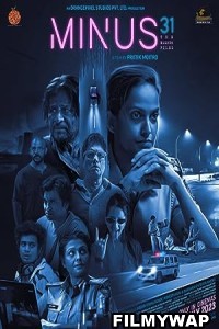 Minus 31-The Nagpur Files (2023) Hindi Movie