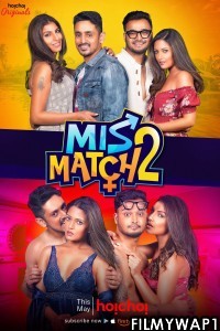 Mismatch (2019) Season 2 Hindi Web Series