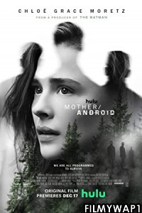 Mother Android (2021) Hindi Dubbed