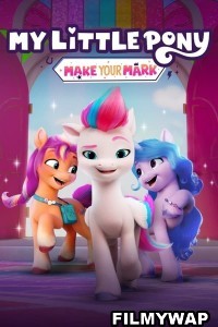 My Little Pony Make Your Mark (2022) Season 2 Hindi Web Series