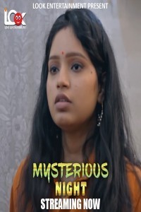 Mysterious Night (2024) LookEnt Hindi Unrated Web Series