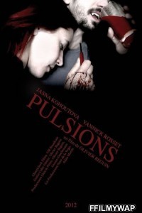 Pulsion (2014) English Movie