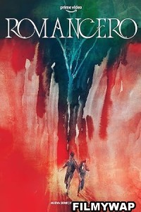 Romancero (2023) Hindi Web Series