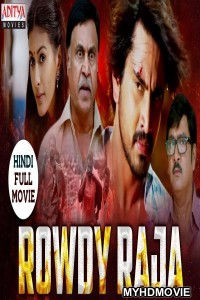 Rowdy Raja (2019) South Indian Hindi Dubbed Movie