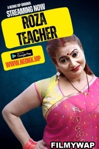 Roza Teacher (2023) NeonX Hindi Short Film