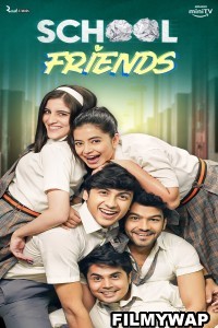 School Friends (2023) Hindi Web Series