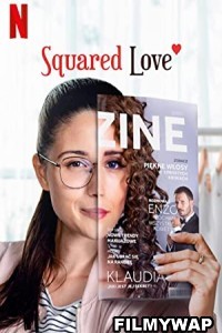 Squared Love (2021) Hindi Dubbed