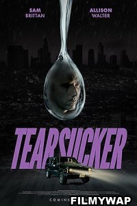 Tearsucker (2023) Hollywood Hindi Dubbed