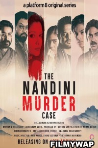 The Nandini Murder Case (2023) Bengali Web Series