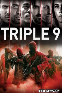 Triple 9 (2016) Hindi Dubbed