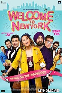 Welcome to New York (2018) Bollywood Movie