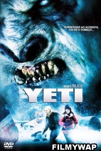 Yeti Curse of the Snow Demon (2008) Hindi Dubbed